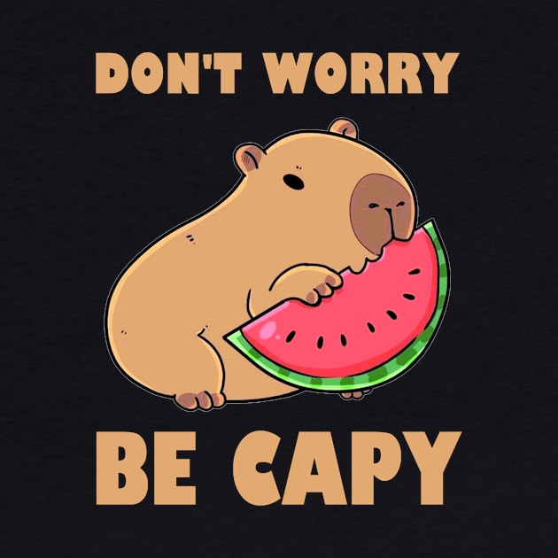 Don't Worry Be Capy - Capybara by AbundanceSeed